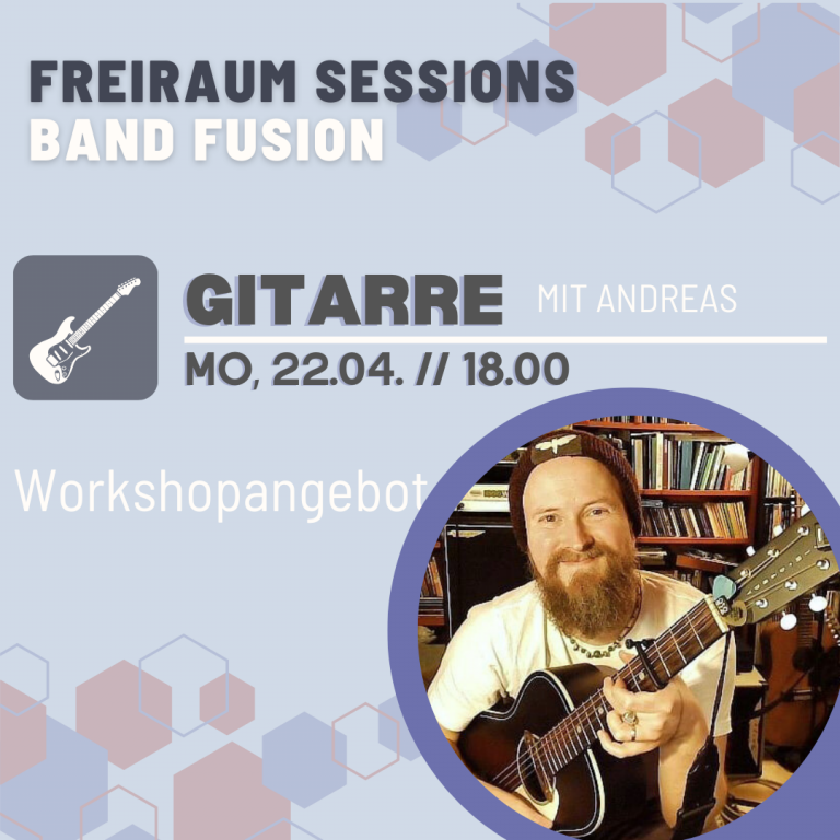 FreiRaum Session: Gitarre mit Andreas