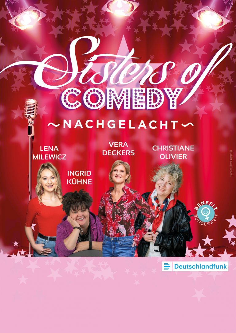 Sisters of Comedy – nachgelacht mit Ingrid Kühne, Vera Deckers, Christiane Olivier u.a.