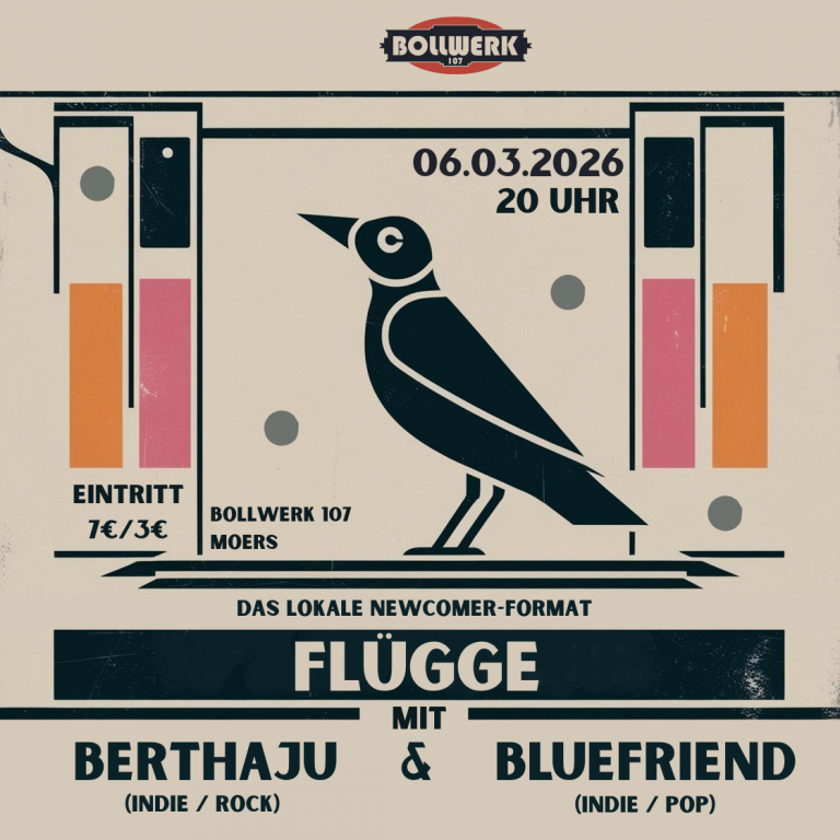FLÜGGE – Das lokale Newcomer-Format im Bollwerk 107