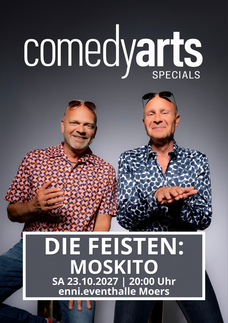 ComedyArts Special: Die Feisten – Moskito